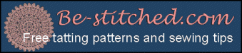 Tatting and Sewing at Be-stitched